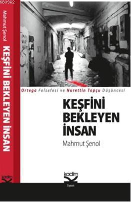 Keşfini Bekleyen İnsan Mahmut Şenol