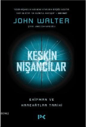 Keskin Nişancılar John Walter