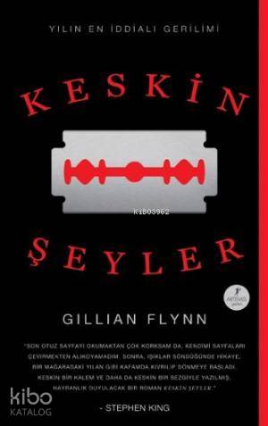 Keskin Şeyler Gillian Flynn