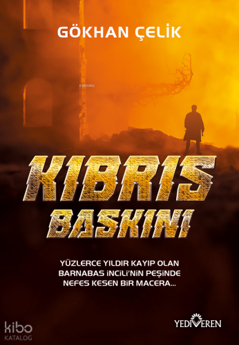 Kıbrıs Baskını Gökhan Çelik