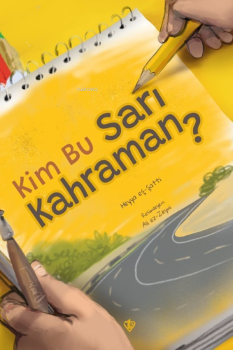 Kim Bu Sarı Kahraman ? Heyya Eş Şatti