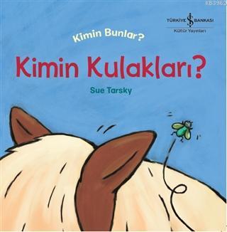 Kimin Kulakları? Kimin Bunlar? Sue Tarsky