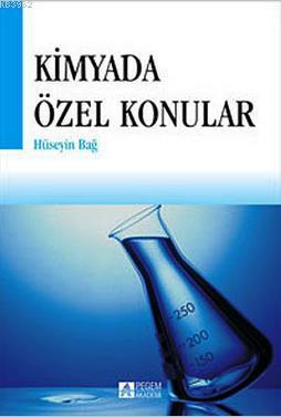 Kimyada Özel Konular Hüseyin Bağ