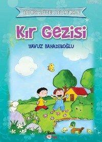 Kır Gezisi Yavuz Bahadıroğlu