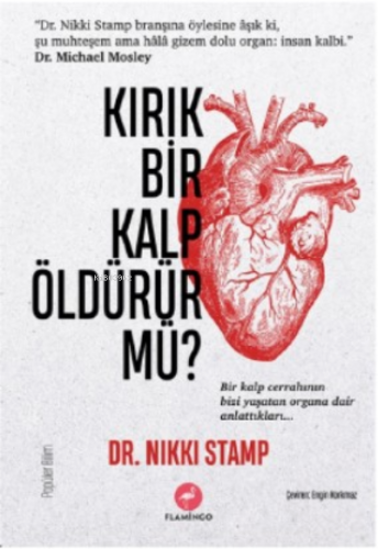 Kırık Bir Kalp Öldürür Mü ? NIKKI STAMP