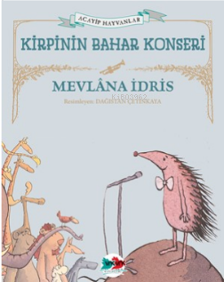 Kirpinin Bahar Konseri Mevlana İdris