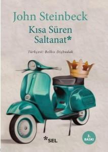 Kısa Süren Saltanat John Steinbeck