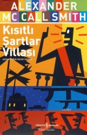 Kısıtlı Şartlar Villası Alexander McCall Smith