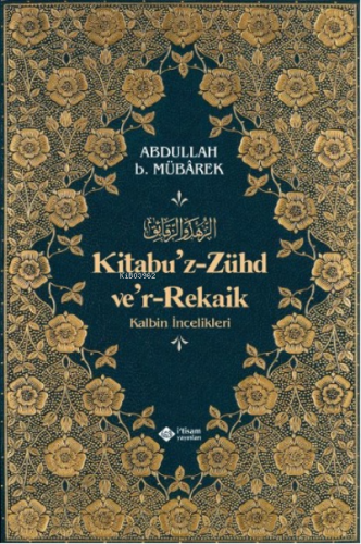 Kitabuz Zühd ver-Rekaik Abdullah bin Mübarek