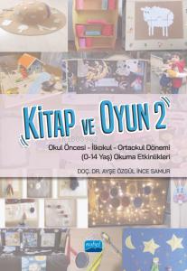 Kitap ve Oyun 2 A. Özgül İnce Samur