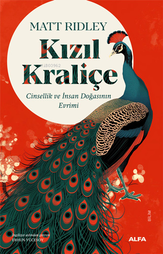 Kızıl Kraliçe - Cinsellik ve İnsan Doğasının Evrimi Matt Ridley