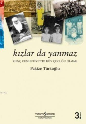 Kızlar da Yanmaz Pakize Türkoğlu