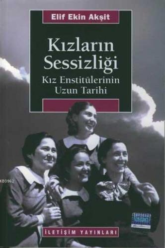 Kızların Sessizliği Elif Ekin Akşit