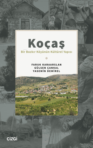 Koçaş (Bir Bozkır Köyünün Kültürel Yapısı) Faruk Karaarslan