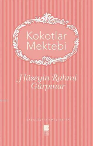 Kokotlar Mektebi Hüseyin Rahmi Gürpınar