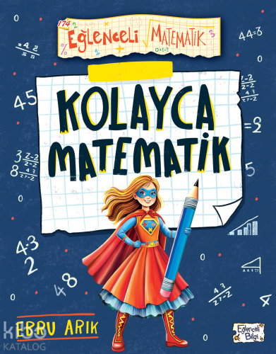 Kolayca Matematik Ebru Arık