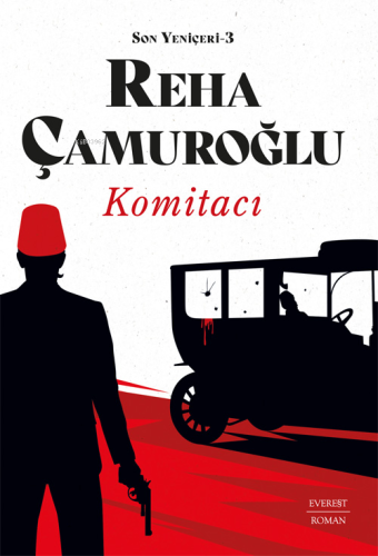 Komitacı ;Son Yeniçeri - 3 Reha Çamuroğlu