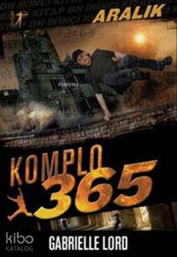 Komplo 365 Aralık Gabrielle Lord