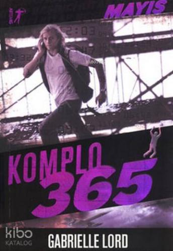 Komplo 365 Mayıs Gabrielle Lord