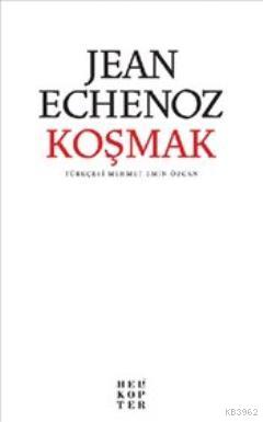 Koşmak Jean Echenoz