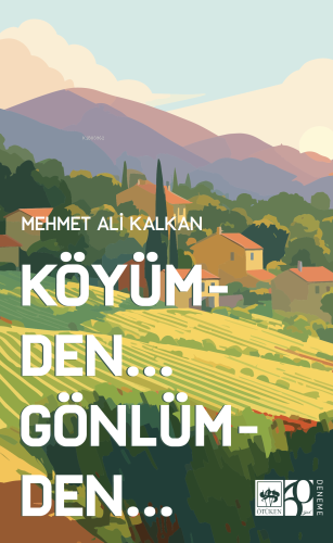 Köyümden Gönlümden Mehmet Ali Kalkan