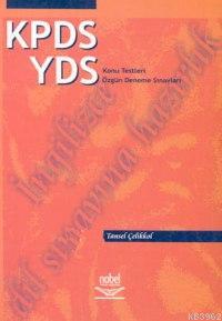 Kpds Yds; Konu Testleri Özgün Deneme Sınavları Tansel Çelikkol