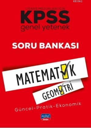 KPSS Genel Yetenek MATEMATİK-GEOMETRİ Soru Bankası Lisans Mezunları İç