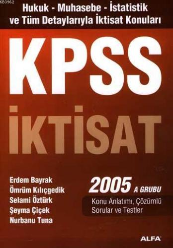 Kpss İktisat 2005 A Grubu Erdem Bayrak