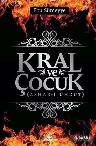 Kral ve Çocuk Ebu Sümeyye