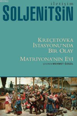 Kreçetovka İstasyonu'nda Bir Olay Aleksandr Soljenitsin