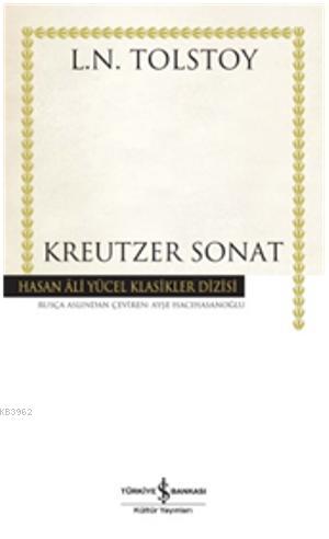 Kreutzer Sonat (Ciltli) Lev Nikolayeviç Tolstoy