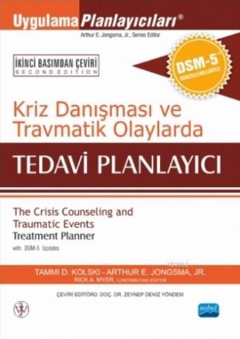 Kriz Danışması ve Travmatik Olaylarda Tedavi Planlayıcı; DSM-5 ile Gün