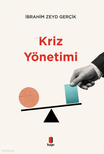 Kriz Yönetimi İbrahim Zeyd Gerçik