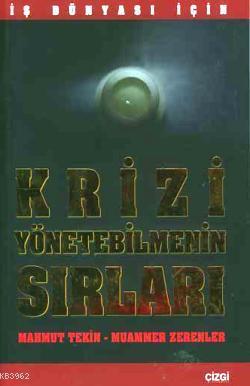 Krizi Yönetebilmenin Sırları Mahmut Tekin