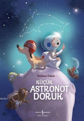 Küçük Astronot Doruk Barbara Scholz