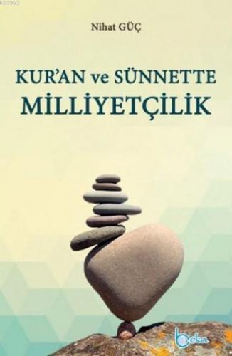 Kur'an Ve Sünnette Milliyetçilik Nihat Güç