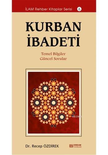 Kurban İbadeti Recep Özdirek