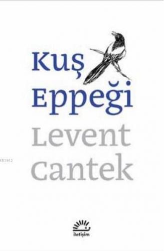 Kuş Eppeği Levent Cantek