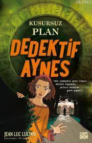 Kusursuz Plan (Dedektif Aynes) Jean Luc Luciani