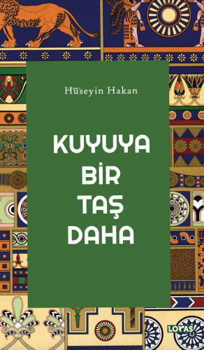 Kuyuya Bir Taş Daha Hüseyin Hakan