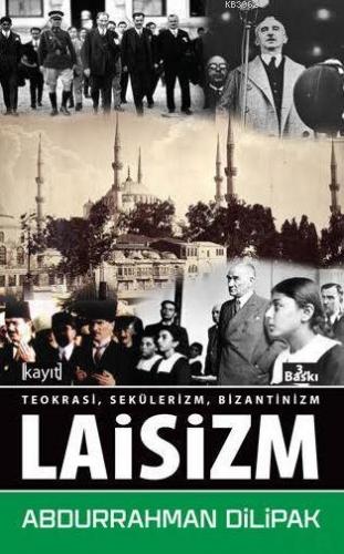 Laisizm Abdurrahman Dilipak