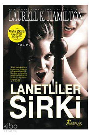 Lanetliler Sirki Laurell K. Hamilton