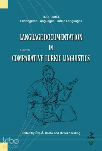 Language Documentation in Comparative Turkic Linguistics Eva A. Csato