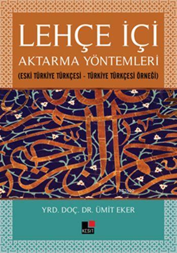 Lehçe İçi Aktarma Yöntemleri Ümit Eker