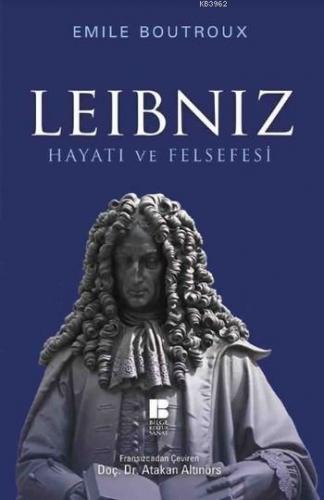 Leibniz Hayatı ve Felsefesi Emile Boutroux