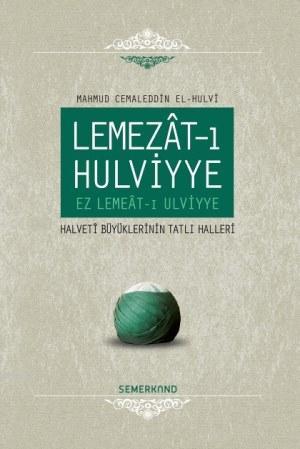 Lemezat-ı Hulviyye (Ciltli) Mahmud Celaleddin El-hulvi