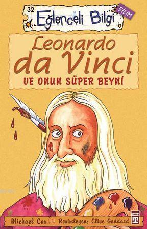 Leonardo Da Vinci ve Onun Süper Beyni Michael Cox