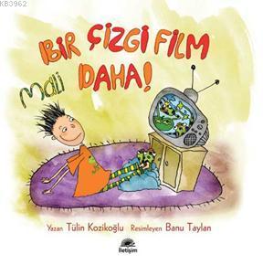 Lili ve Yedi Çocuğu: Bir Çizgi Film Daha! Tülin Kozikoğlu