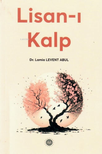 Lisanı Kalp Lamia Levent Abul