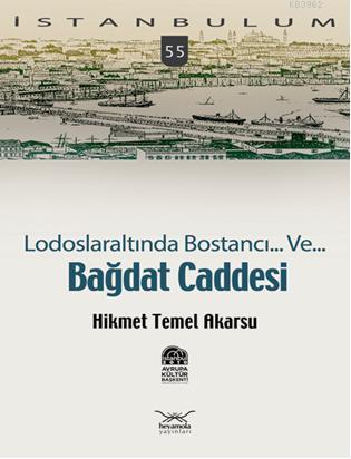 Lodoslaraltında Bostancı Ve| Bağdat Caddesi Hikmet Temel Akarsu